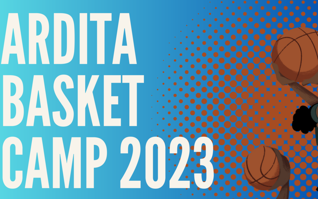 ARDITA BASKET CAMP 2023
